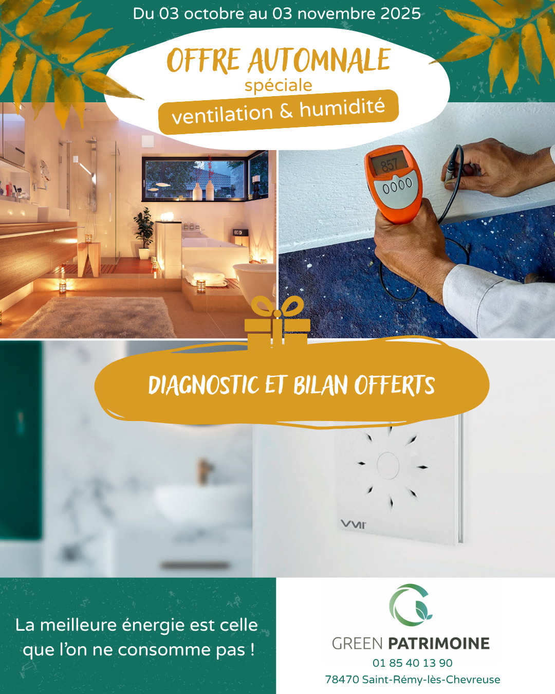Du 03 octobre au 03 novembre 2025, profitez d’un diagnostic et d’un bilan ventilation & humidité offerts